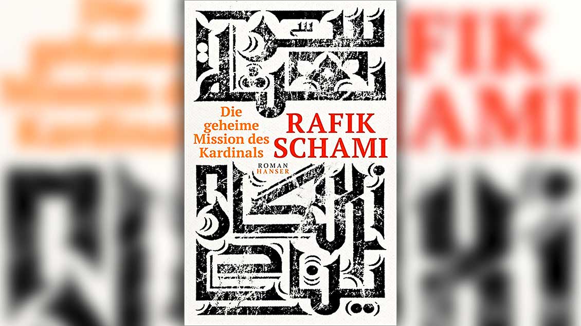 Das Cover des neuen Krimis von Rafik Schami: Die geheime Mission des Kardinals".