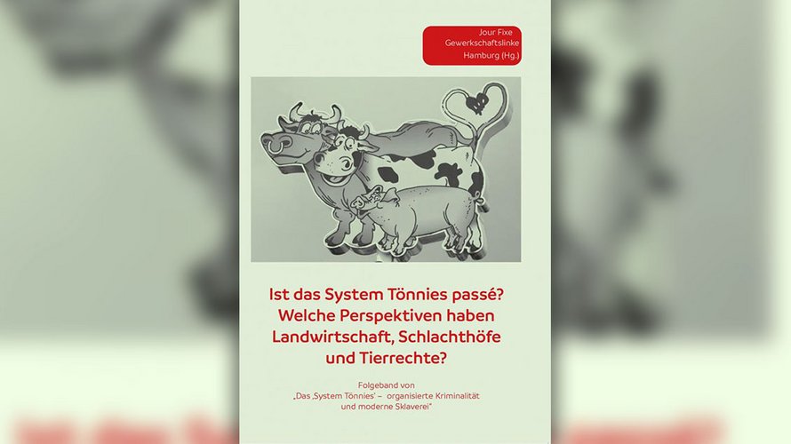In diesen Tagen erscheint das Buch „Ist das System Tönnies passé?“. Es setzt sich kritisch mit den Arbeitsbedingungen in der Fleischindustrie auseinander.