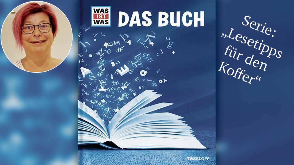 Stephanie Schlüter und das Cover des Buches „Was ist was - das Buch“ Foto: Johannes Bernard / Verlag Tessloff